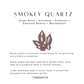 Smokey Quartz Crystal for Protection from Negativity