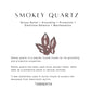 Smokey quartz for creative look
