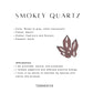 Smokey quartz for creative look